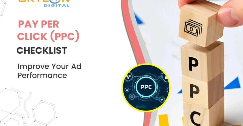 PPC Checklist – Improve Your Ad Performance