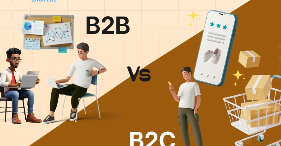 B2B vs B2C Digital Marketing Strategies What’s Different B2B vs B2C Digital Marketing Strategies What’s Different
