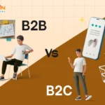 B2B vs B2C Digital Marketing Strategies What’s Different