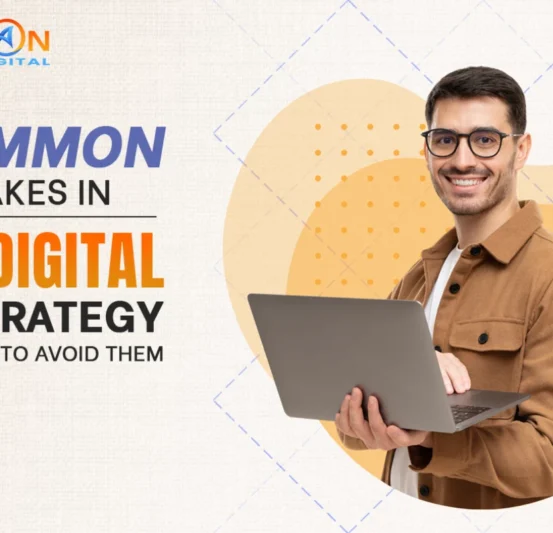 Digital Strategy Mistakes That Undermine Your Success Digital Strategy Mistakes That Undermine Your Success