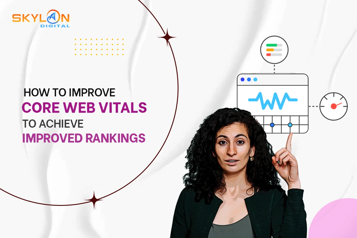 How to improve core web vitals to Achieve Improved Rankings