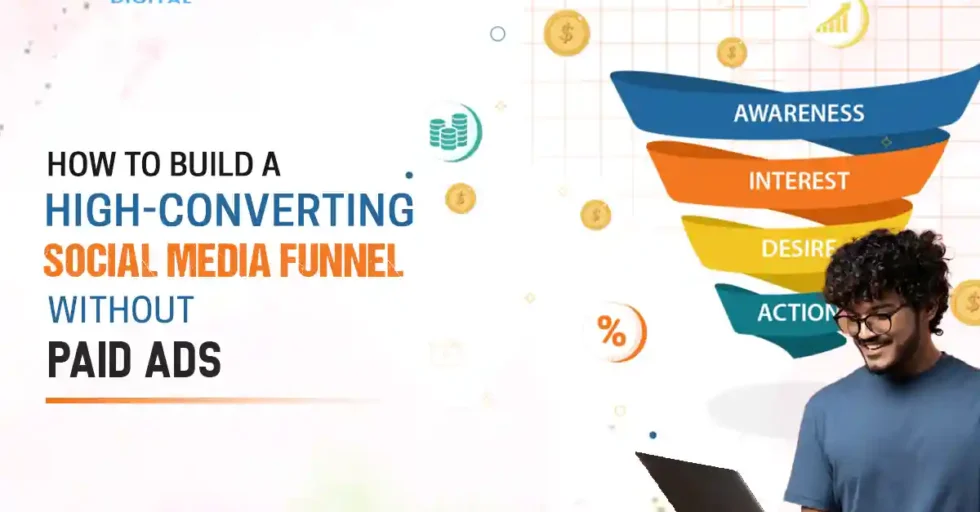 social media funel How to Build a High-Converting Social Media Funnel Without Paid Ads
